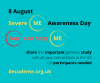 8 August is Severe ME Awareness Day....png